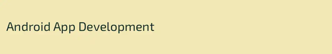 Android App Development